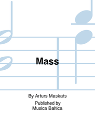 Mass Sheet Music by Arturs Maskats