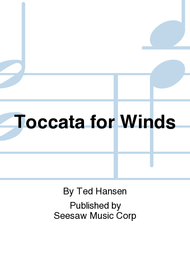 Toccata for Winds Sheet Music by Ted Hansen