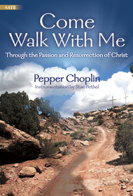 Come Walk With Me Sheet Music by Pepper Choplin