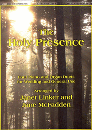 The Holy Presence Sheet Music by Janet Linker