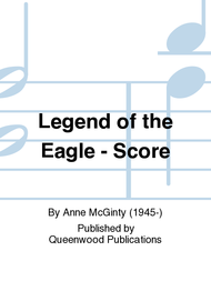 Legend of the Eagle - Score Sheet Music by Anne McGinty
