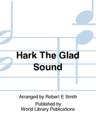 Hark The Glad Sound Sheet Music by Robert E Smith