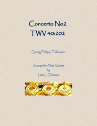 Concerto No2 TWV 40:202 for Flute Quartet Sheet Music by Georg Philipp Telemann