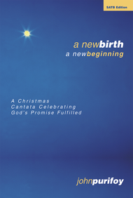 A New Birth...A New Beginning Sheet Music by John Purifoy