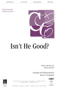 Isn't He Good? Sheet Music by David Clydesdale