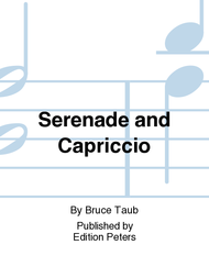 Serenade and Capriccio Sheet Music by Bruce Taub