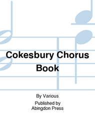 Cokesbury Chorus Book Sheet Music by Various