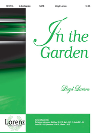 In the Garden Sheet Music by Lloyd Larson
