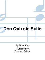 Don Quixote Suite Sheet Music by Bryan Kelly
