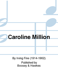Caroline Million Sheet Music by Irving Fine