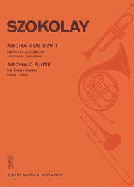 Archaic Suite Sheet Music by Sandor Szokolay
