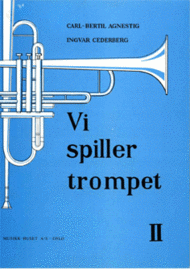 Vi Spiller Trompet 2 Sheet Music by Carl-Bertil Agnestig