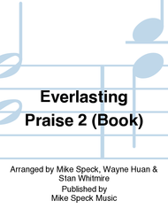 Everlasting Praise 2 (Book) Sheet Music by Mike Speck