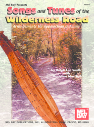 Songs and Tunes of the Wilderness Road Sheet Music by Ralph Lee Smith