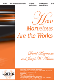 How Marvelous Are the Works Sheet Music by David Angerman