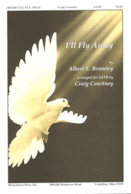 I'll Fly Away Sheet Music by Albert E. Bramley