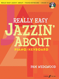 Really Easy Jazzin' About for Piano / Keyboard Sheet Music by Pam Wedgwood
