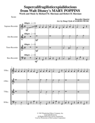 Supercalifragilisticexpialidocious from Walt Disney's MARY POPPINS for Recorder Quartet Sheet Music by Richard M. Sherman