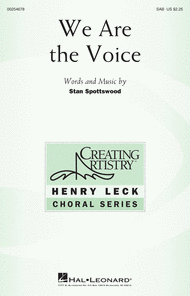 We Are the Voice Sheet Music by Stan Spottswood