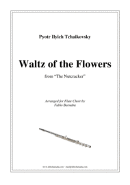 Wlatz of the Flowers from "The Nutcracker" - for Flute Choir Sheet Music by Peter Ilyich Tchaikovsky