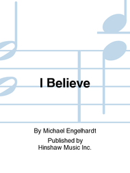 I Believe Sheet Music by Michael Engelhardt
