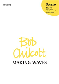 Making Waves Sheet Music by Bob Chilcott