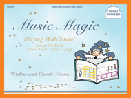 Noona Comprehensive Music Magic Piano Playing with Sound Activity Workbook Primer Sheet Music by Carol Noona