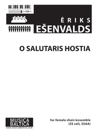 O salutaris hostia Sheet Music by Eriks Esenvalds