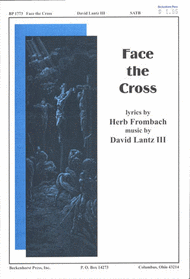Face the Cross Sheet Music by David Lantz
