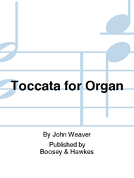 Toccata for Organ Sheet Music by John Weaver