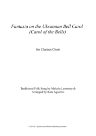 Fantasia on the Ukrainian Bell Carol - for Clarinet Choir Sheet Music by M. Leontovych