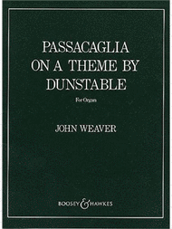 Passacaglia on a Theme by Dunstable Sheet Music by John Weaver
