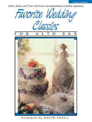 Favorite Wedding Classics - Alto Saxophone Sheet Music by Keith Snell