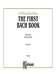 The First Bach Book Sheet Music by Johann Sebastian Bach