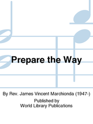 Prepare the Way Sheet Music by Rev. James Vincent Marchionda