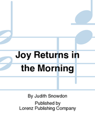 Joy Returns in the Morning Sheet Music by Judith Snowdon