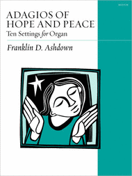 Adagios of Hope and Peace Sheet Music by Franklin D Ashdown