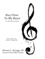 Stay Close To My Heart Sheet Music by Horace J. Scruggs