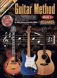 Progressive Guitar Method Book 1 (Book/CD/DVD) Sheet Music by Gary Turner