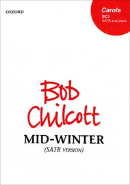 Mid-Winter Sheet Music by Bob Chilcott