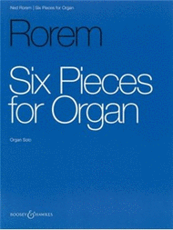 Six Pieces for Organ Sheet Music by Ned Rorem