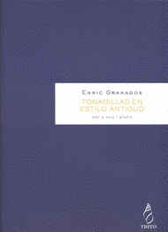 Tonadillas en estilo antiguo Sheet Music by Enric Granados