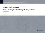 Complete Organ Works - Volume 16 Sheet Music by Nikolaus Hasse