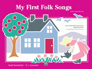 My First Folk Songs Sheet Music by Gayle Kowalchyk