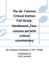 Pia de' Tolomei Critical Edition Full Score