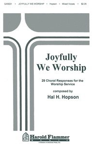 Joyfully We Worship Sheet Music by Hal H. Hopson