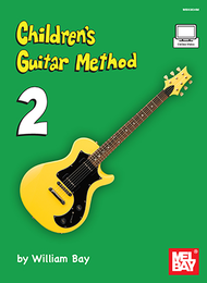 Children's Guitar Method Volume 2 Sheet Music by William Bay
