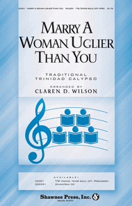 Marry a Woman Uglier Than You Sheet Music by Claren D. Wilson