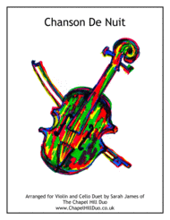 Chanson De Nuit - Violin & Cello Arrangement by The Chapel Hill Duo Sheet Music by Edward Elgar