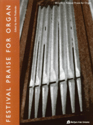 Festival Praise for Organ Sheet Music by Mark Thallander